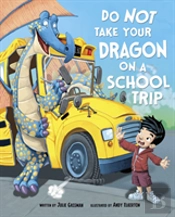 Do Not Take Your Dragon On A School