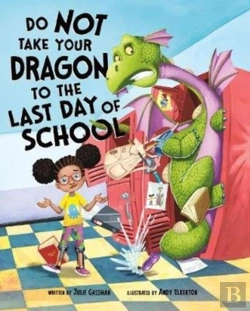Bertrand.pt - Do Not Take Your Dragon To The Last Day Of School