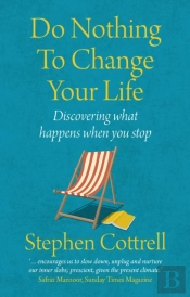 Do Nothing To Change Your Life 2nd Edition