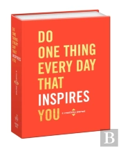Do One Thing Every Day That Inspires You