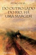 Do Outro Lado do Rio, Há Uma Margem