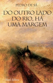 Do Outro Lado do Rio, Há Uma Margem