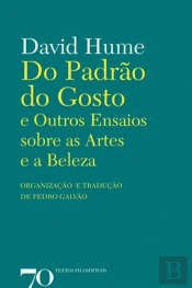 Do Padrão do Gosto e Outros Ensaios Sobre as Artes e a Beleza