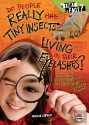 Do People Really Have Tiny Insects Living In Their Eyelashes?
