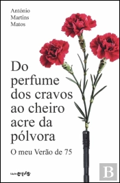 Do Perfume dos Cravos ao Cheiro Acre da Pólvora
