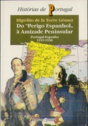 Do Perigo Espanhol à Amizade Peninsular (1919-1930)