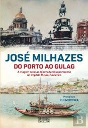 Do Porto Ao Gulag