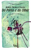 Do Porto e do Olhar