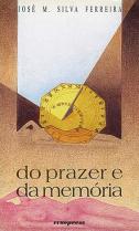 Do Prazer e da Memória
