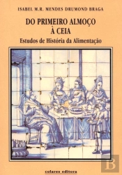 Do Primeiro Almoço à Ceia