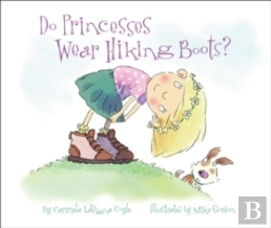 Bertrand.pt - Do Princesses Wear Hiking Boots?