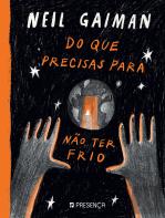 Do que Precisas para Não Ter Frio