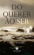 Do Querer ao Ser