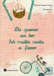 Do querer ao ter há muita conta a fazer