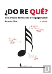 Do Re Que? Guia Practi.Inicia.Lenguaje Musical 9/E