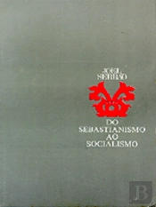 Do Sebastianismo ao Socialismo