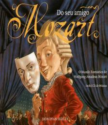 Do Seu Amigo, Mozart