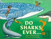 Do Sharks Ever
