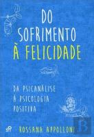 Do Sofrimento à Felicidade