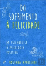 Do Sofrimento à Felicidade