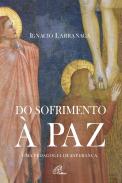 Do Sofrimento à Paz