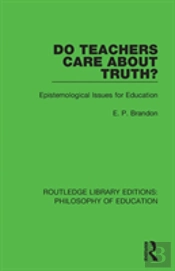 Do Teachers Care About Truth?