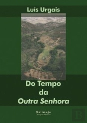 Do Tempo da 'Outra Senhora'