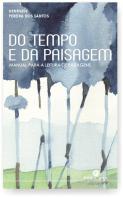 Do Tempo e da Paisagem