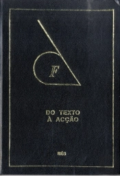 Do Texto à Acção