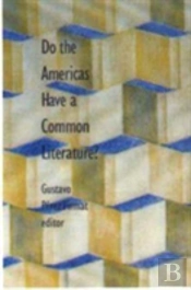 Do The Americas Have A Common Literature?