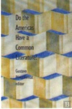 Bertrand.pt - Do The Americas Have A Common Literature?