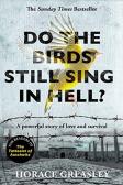 Do The Birds Still Sing In Hell?
