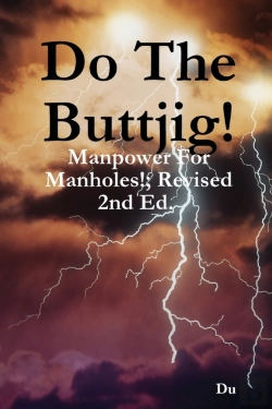 Bertrand.pt - Do The Buttjig!: Manpower For Manholes!