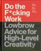 Do The F*Cking Work