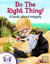 Do The Right Thing!