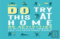 Do Try This At Home