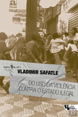 Bertrand.pt - Do Uso Da Violência Contra O Estado Ilegal