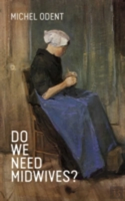 Bertrand.pt - Do We Need Midwives?