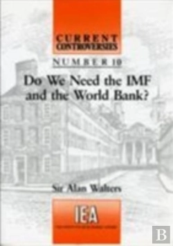 Bertrand.pt - Do We Need The Imf And The World Bank?