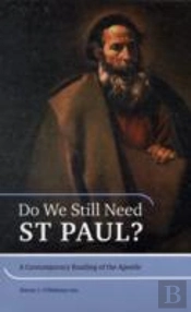 Do We Still Need St. Paul
