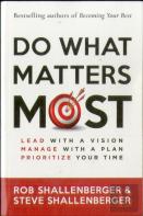 Do What Matters Most