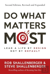 Do What Matters Most, Second Edition