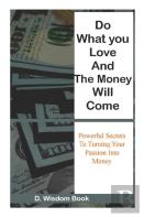 Do What You Love And The Money Will Come