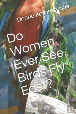 Bertrand.pt - Do Women Ever See Birds Fly East?