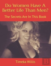 Do Women Have A Better Life Than Men?