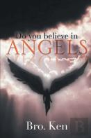 Do You Believe In Angels