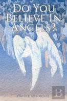 Do You Believe In Angels?