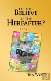Do You Believe In The Hereafter?: Book I