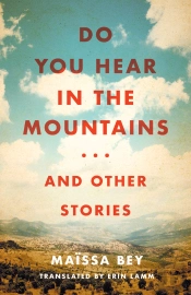 Do You Hear In The Mountains... And Other Stories
