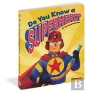 Do You Know A Superhero?